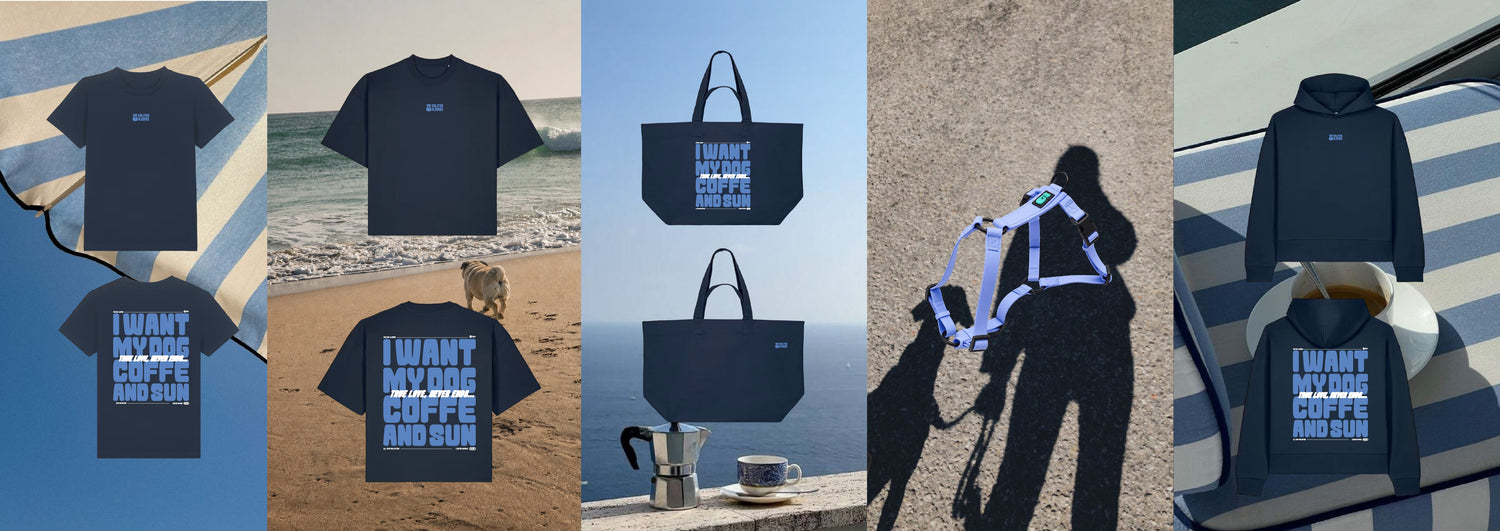 DROP 01 - I WANT MY DOG, COFFE AND SUN